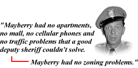 Quote-Mayberry Zoning